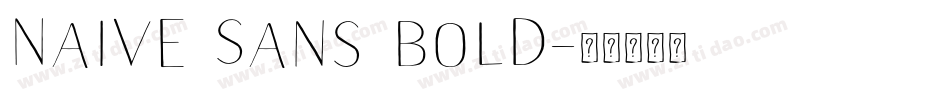 Naive Sans Bold字体转换